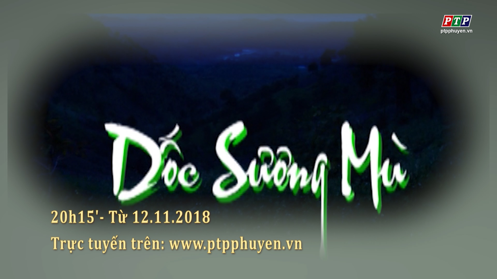 Trailer Film Dốc Sương Mù