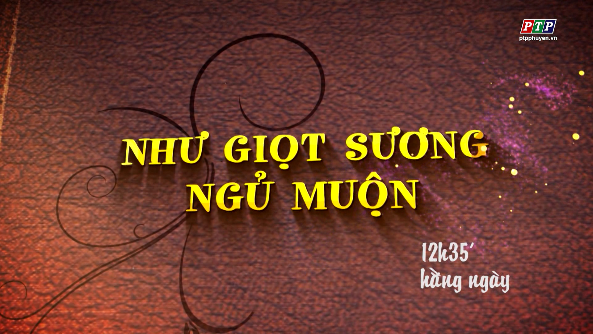 Trailer Film Như Giọt Sương Ngủ Muộn