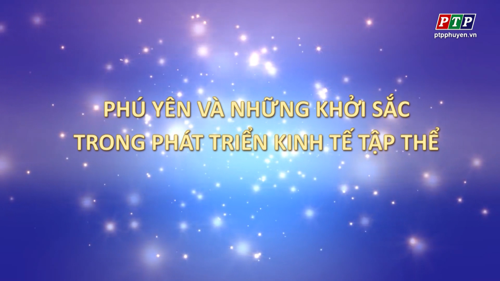 PS - Phú Yên Khởi Sắc Kinh Tế Tập Thể