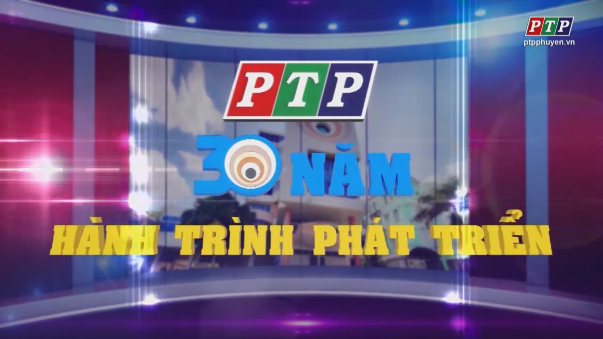 PTP - 30 Năm Hành Trình Phát Triển