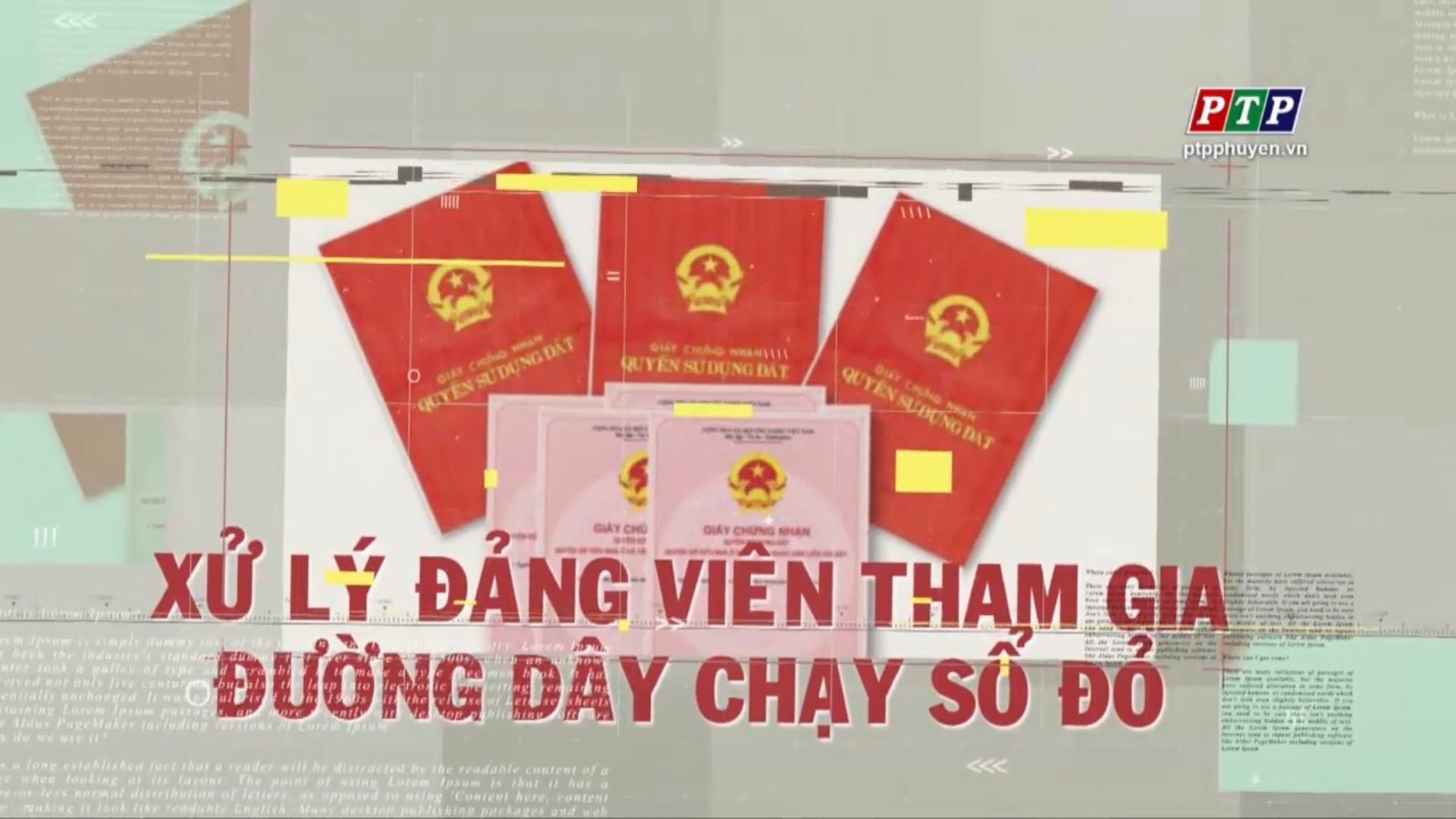 PS: Xử Lý Đảng Viên Tham Gia Đường Dây Chạy Sổ Đỏ