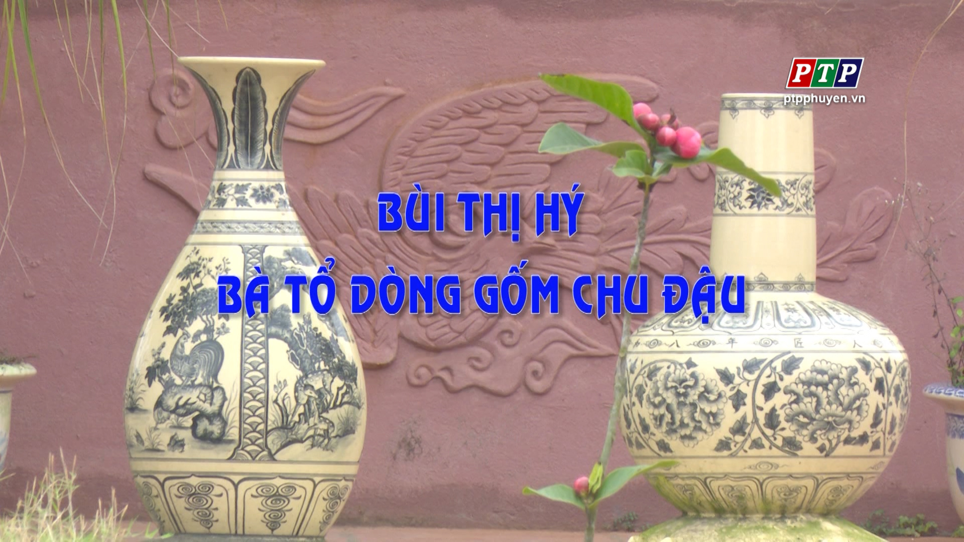 Ps - Bùi Thị Hy - Bà Tổ Đồng Gốm Chu Đậu