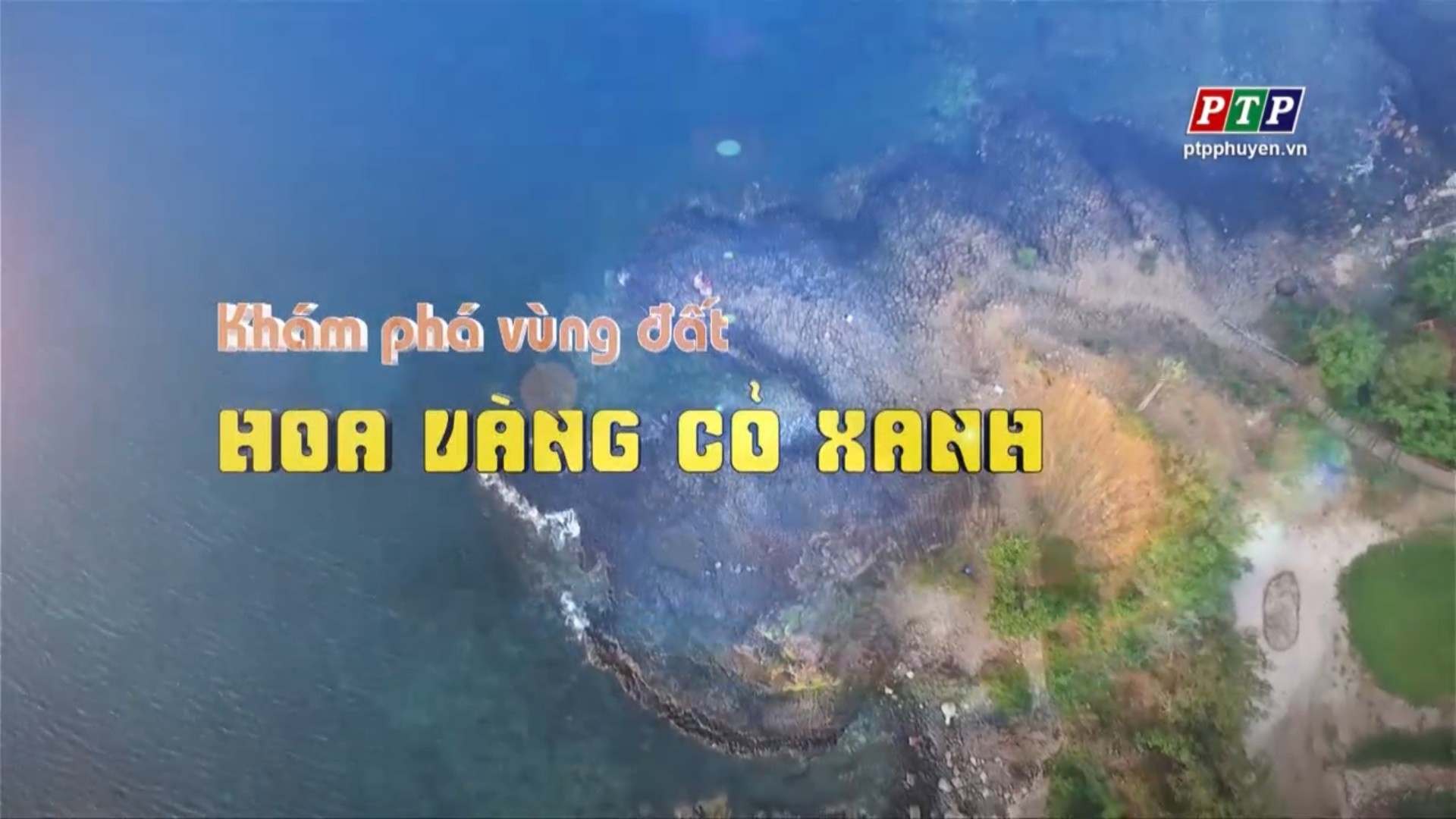 PS - Khám Phá Vùng Đất Hoa Vàng Cỏ Xanh