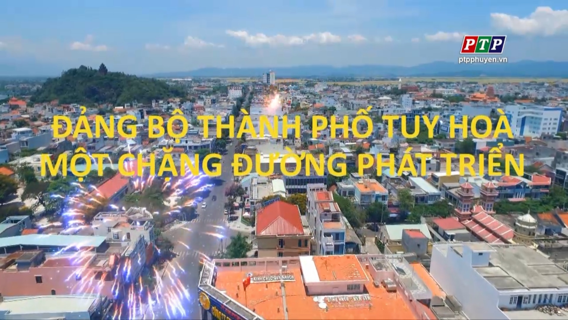 PS: Đảng Bộ Thành Phố Tuy Hoà - Một Chặng Đường Phát Triển