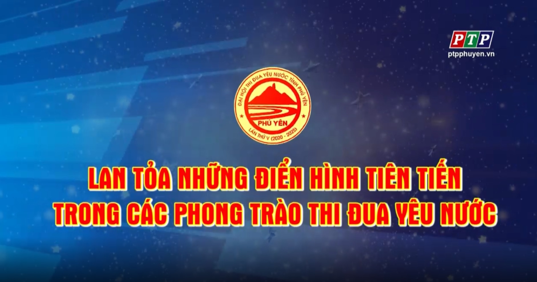 PS - Lan Toả Những Điển Hình Tiên Tiến Trong Các Phong Trào Thi Đua Yêu Nước