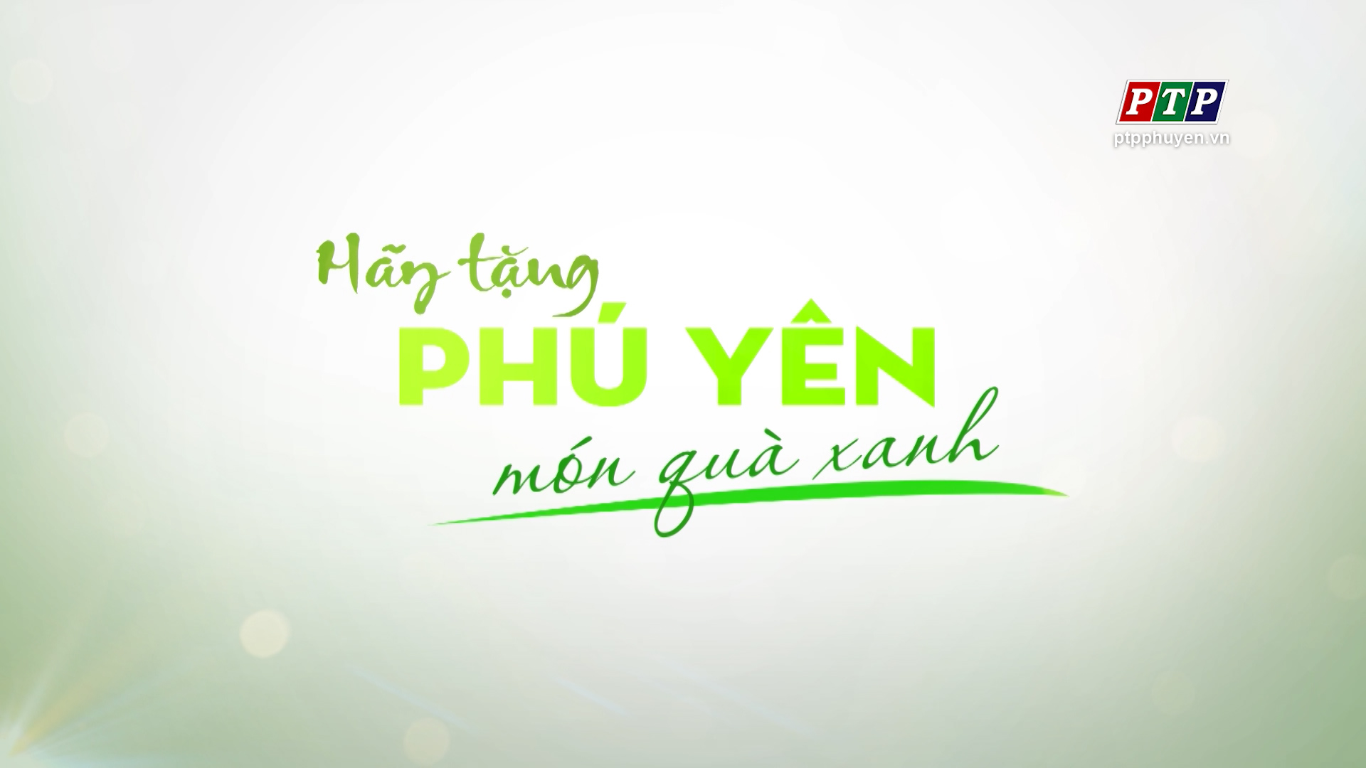 PS - Hãy Tặng Phú Yên Món Quà Xanh