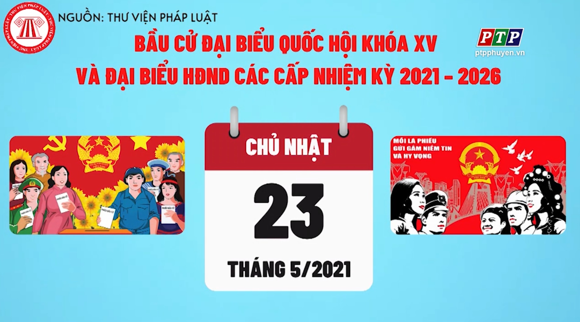 QUY TRÌNH BẦU CỬ ĐBQH KHOÁ XV VÀ ĐẠI BIỂU HĐND CÁC CẤP NHIỆM KỲ 2021-2026