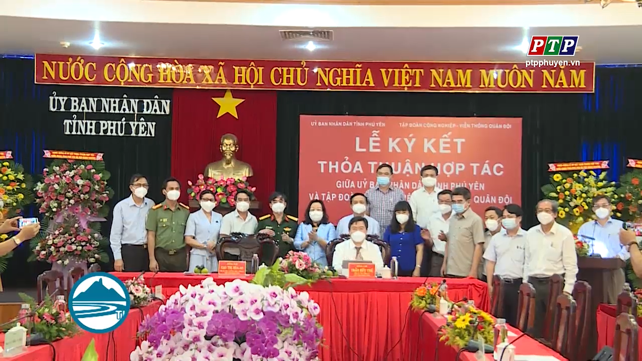 Lễ ký kết hợp tác giữa UBND tỉnh Phú Yên và Tập đoàn Công nghiệp- Viễn thông Quân đội