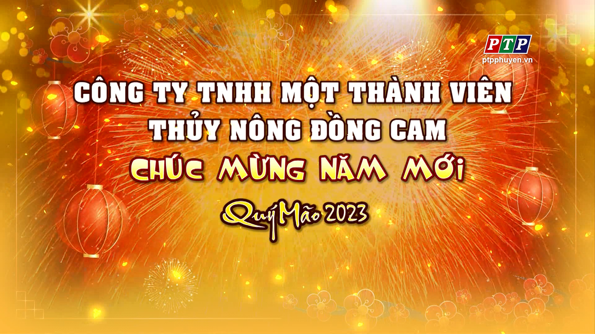 Cty TNHH MTV Thuỷ Nông Đồng Cam Chúc Mừng Năm Mới 2023