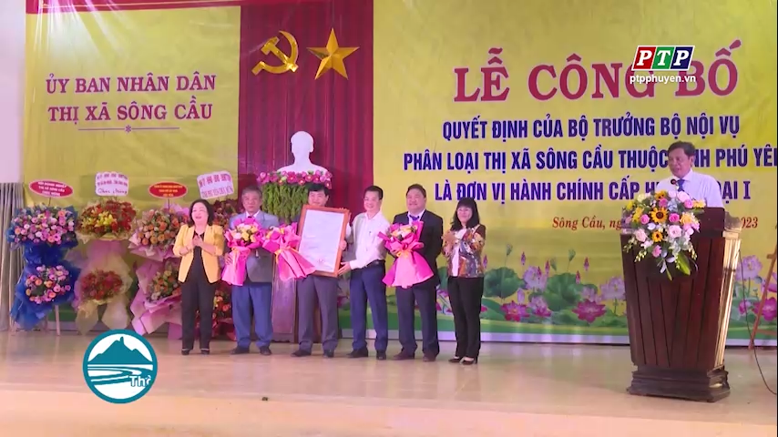 TX. Sông Cầu Công bố Quyết định trở thành  đơn vị hành chính cấp huyện loại I