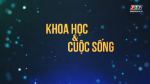 Khoa học & cuộc sống _ Tháng 3.2023