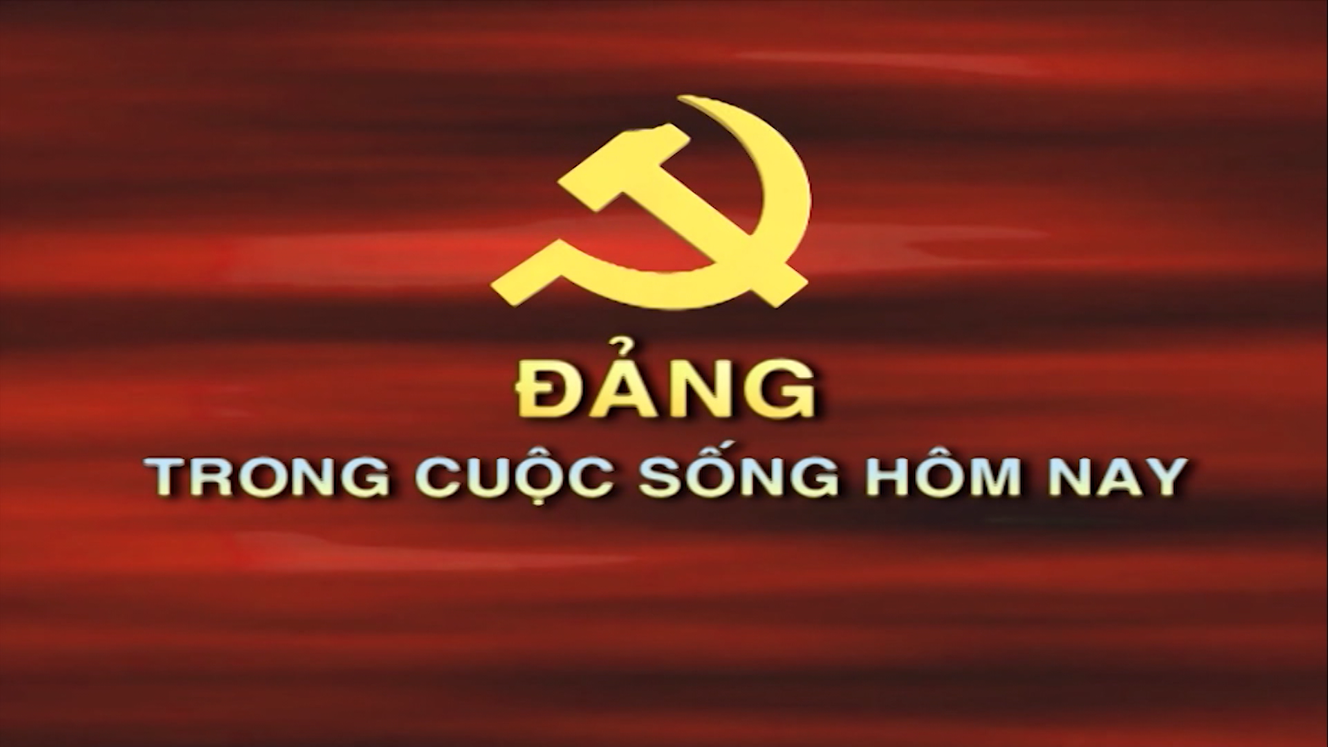 Đảng trong cuộc sống hôm nay_ 19.7.2023