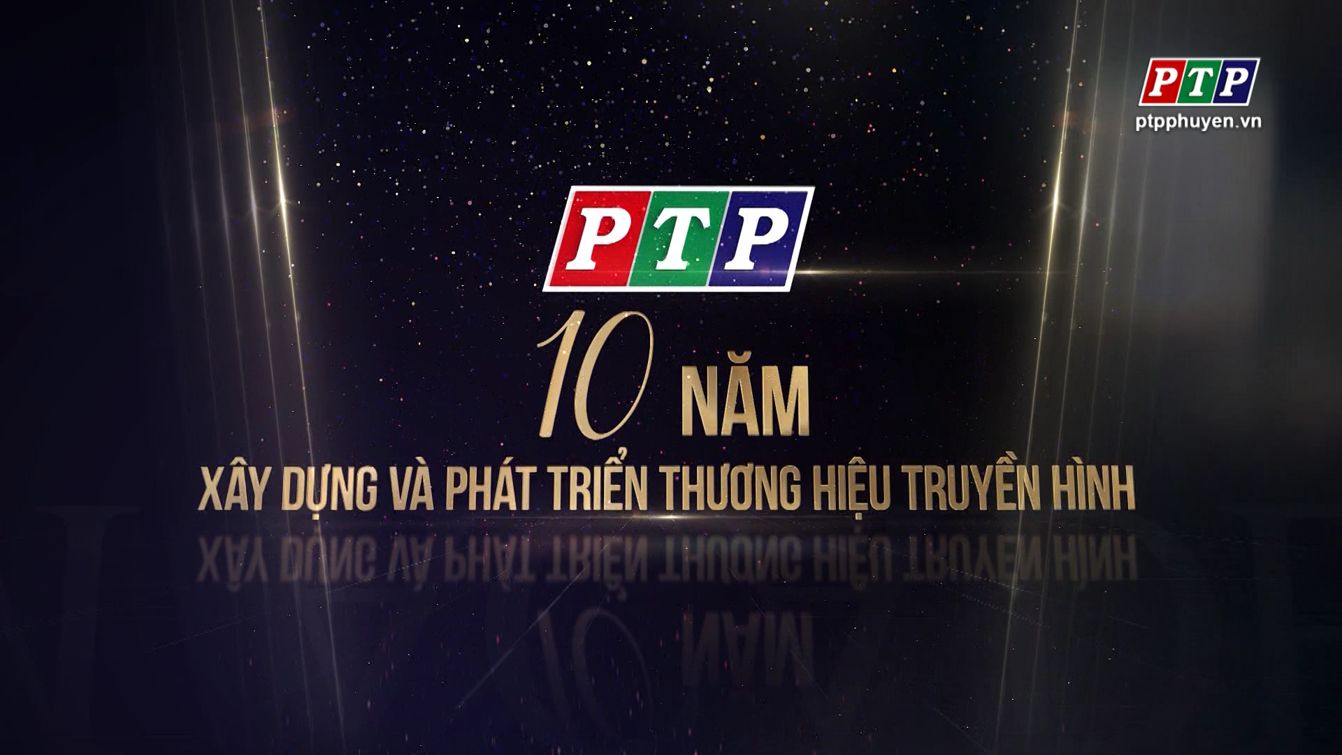 PTP_ 10 năm xây dựng và phát triển thương hiệu truyền hình