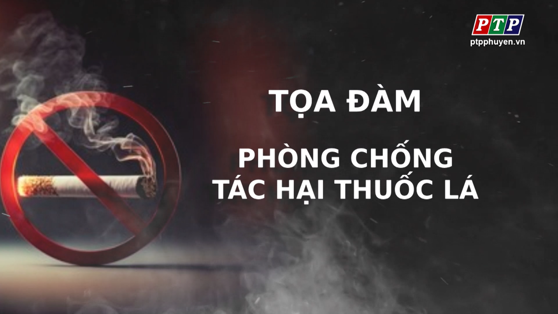 Tọa đàm_ Phòng chống tác hại của thuốc lá.