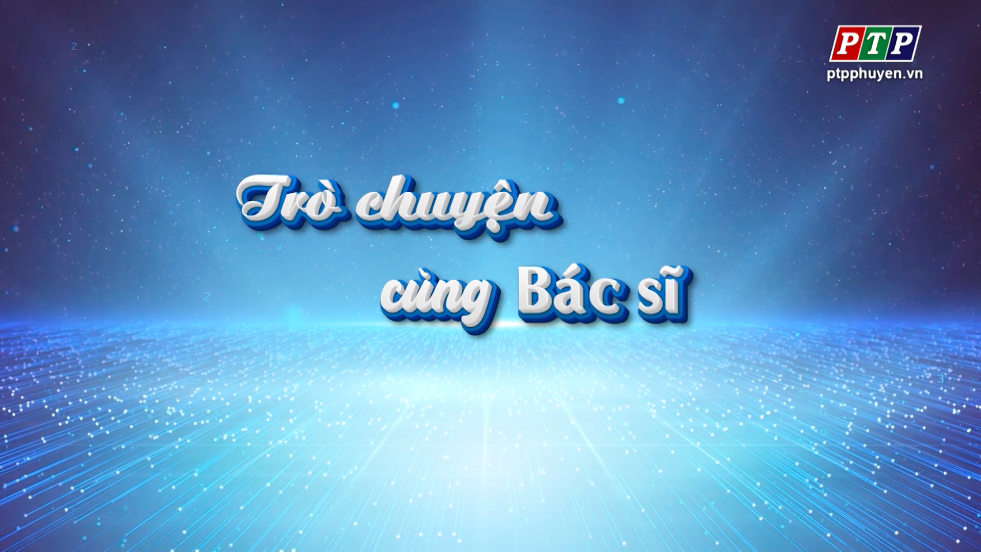 Trò chuyện cùng bác sĩ