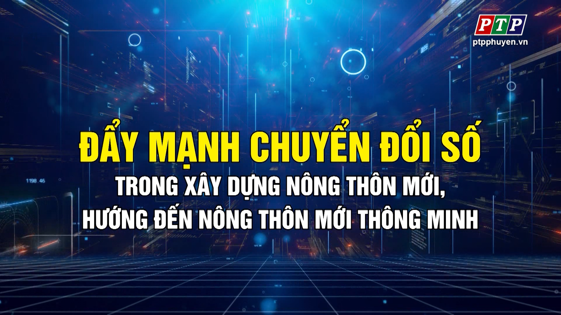 PS_ Đẩy mạnh CĐS trong xây dựng NTM hướng đến NTM thông minh .