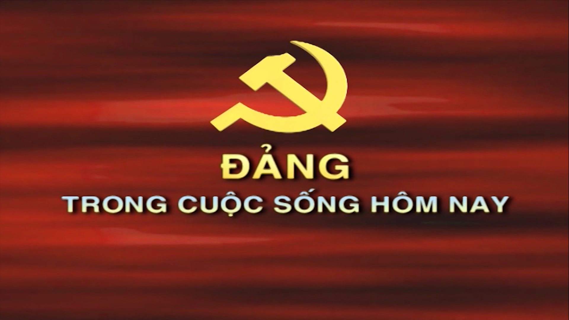 Đảng trong cuộc sống hôm nay_ Tháng 2